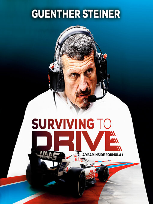 Title details for Surviving to Drive by Guenther Steiner - Wait list